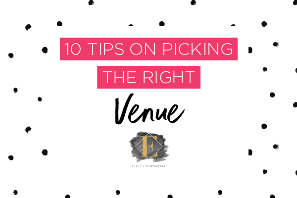 tips on picking a venue