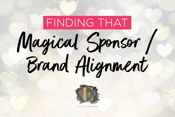 Finding That Magical Sponsor-Brand Alignment