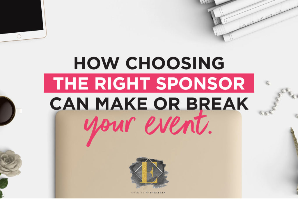 how choosing the right sponsor can make or break your event