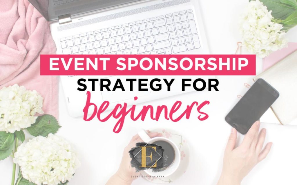 Event Sponsorship Strategy for Beginners
