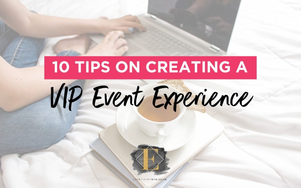 Event planner creating a VIP event experience
