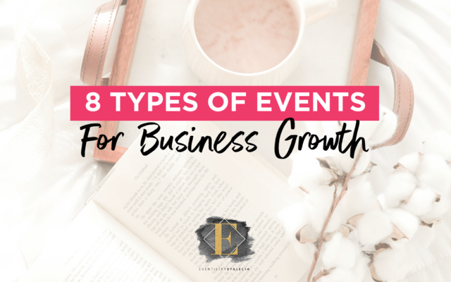 8 Types of Events For Business Growth
